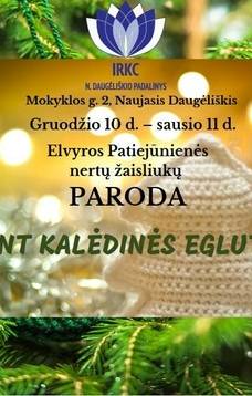 Elvyros Patiejūnienės nertų žaisliukų paroda "Ant Kalėdinės eglutės" Naujajame Daugėliškyje 