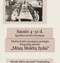 Photo exhibition "Our Jews of Molėtai"
