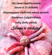 Ausstellung der Filzarbeiten "Wärme und Gesundheit" von Marijona Lukaševičienė