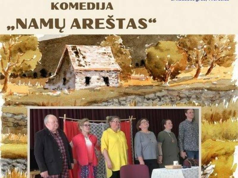 Komedija "Namų areštas" Tverečiuje