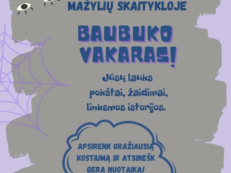 Baubuko vakaras Mažylių skaitykloje