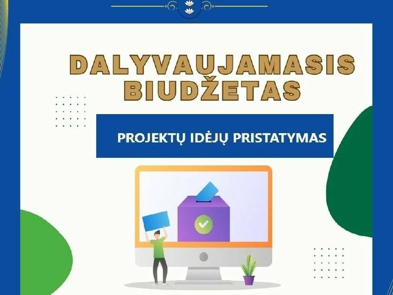 Dalyvaujamojo biudžeto projektų idėjų pristatymas