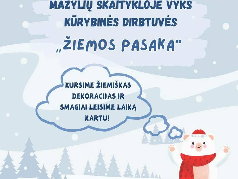 Mažylių skaitykloje kūrybinės dirbtuvės "Žiemos pasaka" 