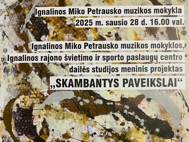 Projekto ,,Skambantys paveikslai" pristatymas–koncertas