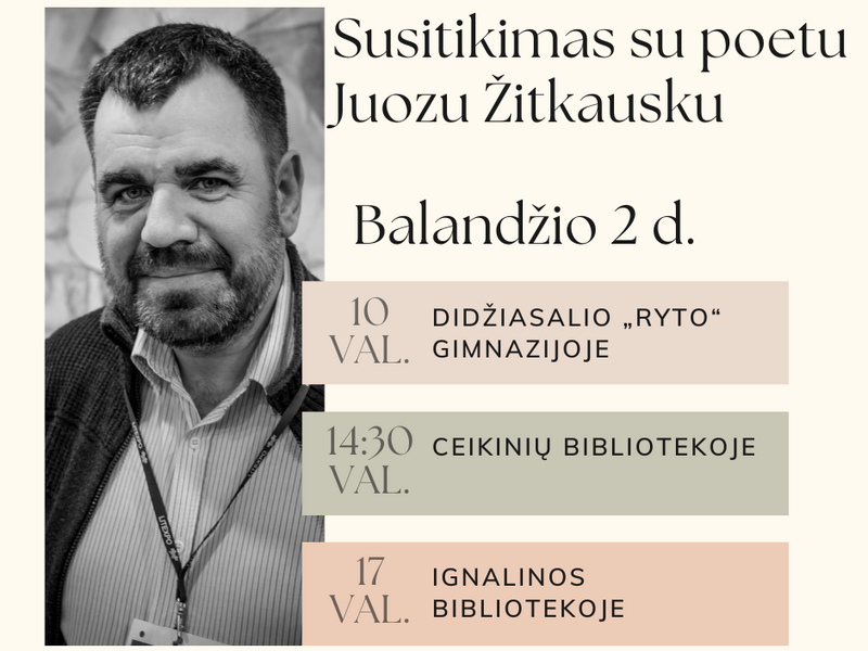 Susitikimas su poetu Juozu Žitkausku