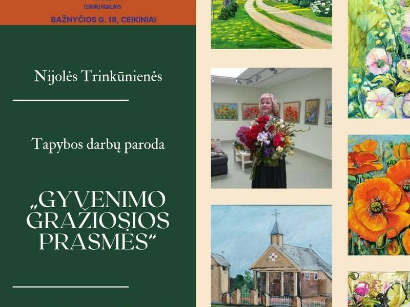 Nijolės Trinkūnienės tapybos darbų paroda "Gyvenimo gražiosios prasmės"