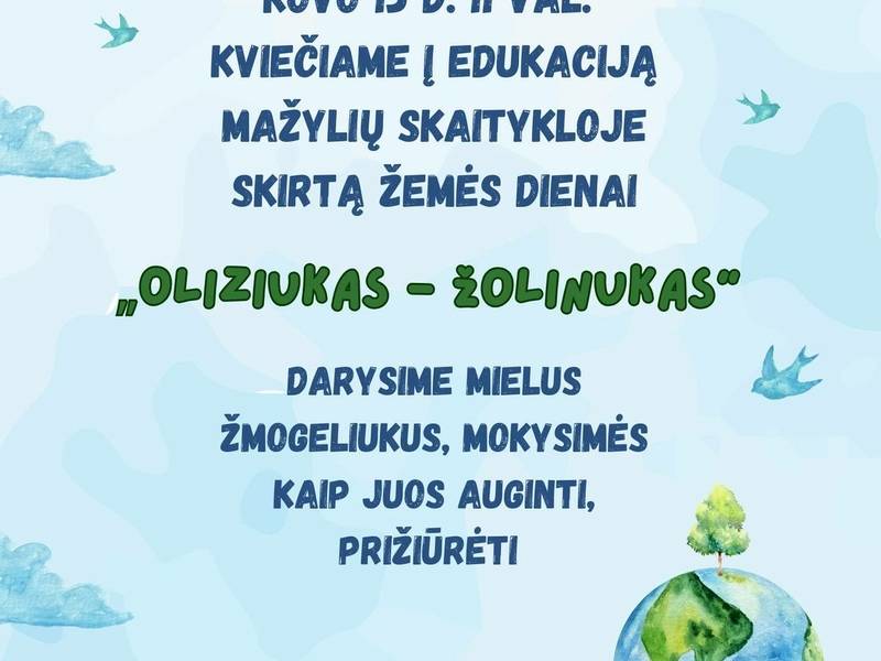 Mažylių skaitykloje edukacija, skirta žemės dienai "Oliziukas-žolinukas"