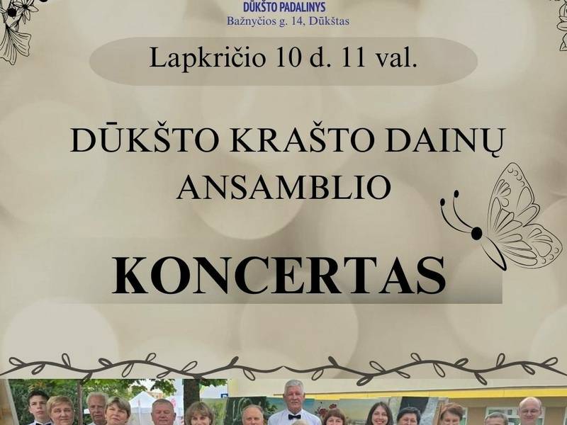 Dūkšto krašto dainų ansamblio koncertas Dūkšte