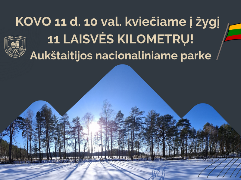 Žygis „11 LAISVĖS kilometrų“ Aukštaitijos nacionaliniame parke